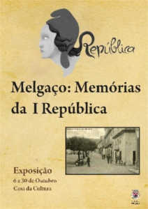 Exposição - Melgaço: Memórias da I República